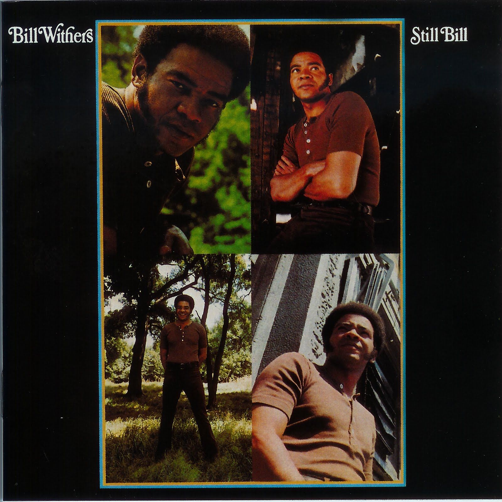 Album of the Week Bill Withers' Still Bill